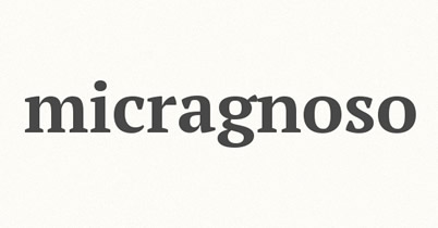 Dal vocabolario il termine o parola micragnoso